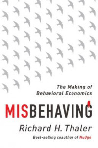 Misbehaving: The Marketing of Behavioral Economics