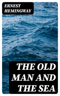 The Old Man And The Sea